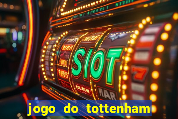 jogo do tottenham hoje palpite